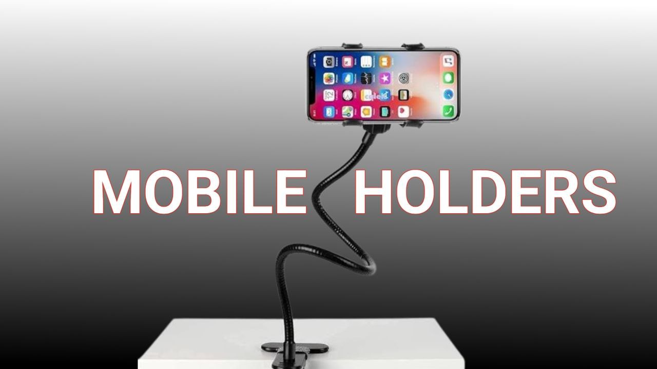 Benefits of Using a Mobile Holder