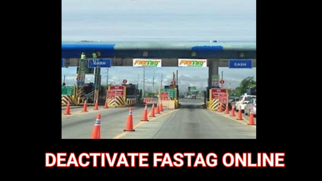 FASTag Deactivation Made Easy