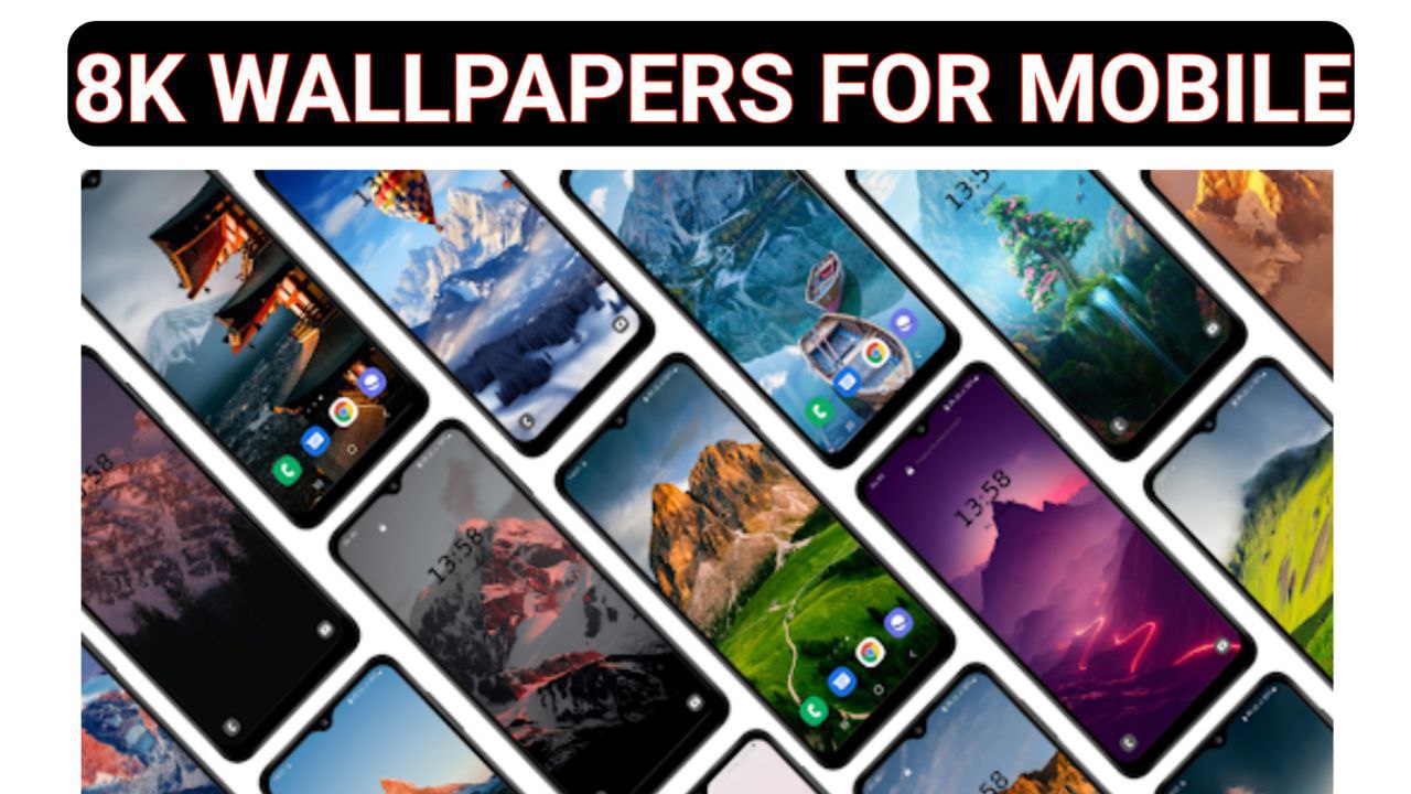 Best 8K Wallpapers to Enhance Your Mobile Display